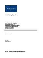 Tài liệu World Bank, Inter-American Development Bank, and Subregional Development Banks in Latin America: Dynamics of a System of Multilateral Development Banks ppt