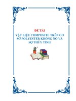 vật liệu composite trên cơ sở polyester không no và sợthủy tinh