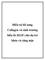 Tài liệu Điều trị bổ sung Collagen và sinh trưởng biểu bì (EGF) cho da trẻ khỏe và căng mịn pot