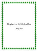 Tài liệu Công dụng của việc bài trí bình hoa đúng cách ppt