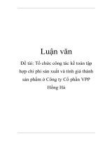 Tài liệu Đề tài: Tổ chức công tác kế toán tập hợp chi phi sản xuất và tính giá thành sản phẩm ở Công ty Cổ phần VPP Hồng Hà docx