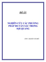 Tài liệu Đồ án nghiên cứu các phương pháp đo tán sắc trong sợi quang ppt