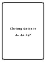Tài liệu Cầu thang nào tiện ích cho nhà chật? potx
