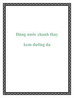 Tài liệu Dùng nước chanh thay kem dưỡng da potx