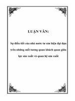 Tài liệu LUẬN VĂN: Sự điều tiết của nhà nước tư sản hiện đại dựa trên những mối tương quan khách quan giữa lực sản xuất và quan hệ sản xuất pdf