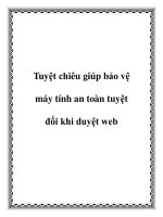 Tài liệu Tuyệt chiêu giúp bảo vệ máy tính an toàn tuyệt đối khi duyệt web pot