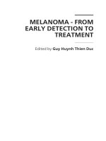 Tài liệu MELANOMA - FROM EARLY DETECTION TO TREATMENT docx