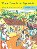 Tài liệu Where There Is No Psychiatrist A Mental Health Care Manual ppt