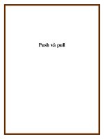 Tài liệu Push và pull pptx