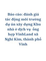 đánh giá tác động môi trường dự án xây dựng khu nhà ở dịch vụ ổng hợp vinhland xã nghi kim, thành phố vinh