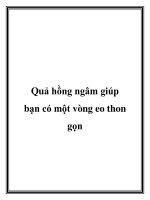 Tài liệu Quả hồng ngâm giúp bạn có một vòng eo thon gọn pptx
