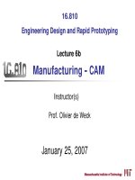 Tài liệu Lecture 6b Manufacturing - CAM: Instructor(s) Prof. Olivier de Weck doc