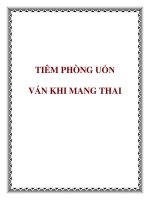 Tài liệu TIÊM PHÒNG UỐN VÁN KHI MANG THAI doc