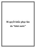 Tài liệu Bí quyết khắc phục làn da “khát nước” pdf