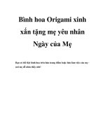 Tài liệu Bình hoa Origami xinh xắn tặng mẹ yêu nhân Ngày của Mẹ pptx
