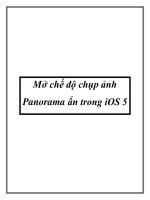 Tài liệu Mở chế độ chụp ảnh Panorama ẩn trong iOS 5 ppt