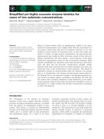 Tài liệu Báo cáo khoa học: Simpliﬁed yet highly accurate enzyme kinetics for cases of low substrate concentrations ppt