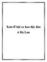 Tài liệu Xem lễ hội xe hoa độc đáo ở Hà Lan doc