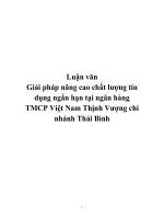 Giải pháp nâng cao chất lượng tín dụng ngắn hạn tại ngân hàng TMCP Việt Nam Thịnh Vượng chi nhánh Thái Bình