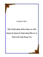 Một số giải pháp nhằm nâng cao chất lượng tín dụng tại Ngân hàng Đầu tư và Phát triển tỉnh Hưng Yên