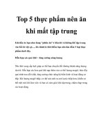Tài liệu Top 5 thực phẩm nên ăn khi mất tập trung doc
