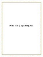 Tài liệu Đề thi Tiền tệ-ngân hàng 2010 Lớp ĐH23QT1 docx