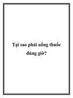 Tài liệu Tại sao phải uống thuốc đúng giờ? pptx