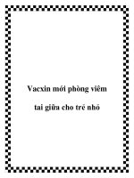 Tài liệu Vacxin mới phòng viêm tai giữa cho trẻ nhỏ potx