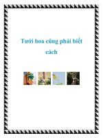 Tài liệu Tưới hoa cũng phải biết cách ppt