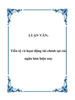 Tiền tệ và họat động tài chính tại các ngân hàn hiện nay