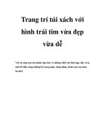 Tài liệu Trang trí túi xách với hình trái tim vừa đẹp vừa dễ pdf