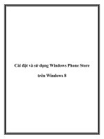 Tài liệu Cài đặt và sử dụng Windows Phone Store trên Windows 8 doc