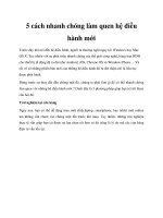 Tài liệu 5 cách nhanh chóng làm quen hệ điều hành mới pptx