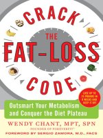 Tài liệu Crack the Fat-Loss Code: Outsmart Your Metabolism and Conquer the Diet Plateau ppt