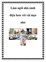 Tài liệu Làm ngôi nhà sành điệu hơn với vài mẹo nhỏ ppt