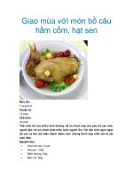 Tài liệu Giap mùa với món bồ câu hầm cốm, hạt sen ppt