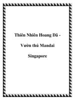 Tài liệu Thiên Nhiên Hoang Dã Vườn thú Mandai Singapore docx