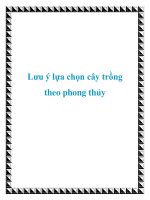 Tài liệu Lưu ý lựa chọn cây trồng theo phong thủy pdf
