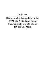 Đánh giá chất lượng dịch vụ thẻ ATM của Ngân hàng Ngoại Thương Việt Nam chi nhánh TP. Hồ Chí Minh