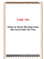 Luận văn Móng cọc khoan dẫn bóng trung tâm truyền hình Việt Nam