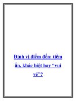 Tài liệu Định vị điểm đến: tiềm ẩn, khác biệt hay “vui vẻ”?.Sau nhiều năm “e doc