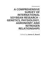 Tài liệu A COMPREHENSIVE SURVEY OF INTERNATIONAL SOYBEAN RESEARCH GENETICS, PHYSIOLOGY, AGRONOMY AND NITROGEN RELATIONSHIPS docx