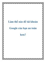 Tài liệu Làm thế nào để tài khoản Google của bạn an toàn hơn? pdf