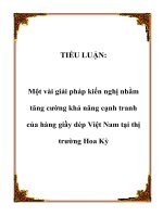 Tài liệu TIỂU LUẬN: Một vài giải pháp kiến nghị nhằm tăng cường khả năng cạnh tranh của hàng giầy dép Việt Nam tại thị trường Hoa Kỳ pptx
