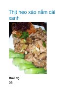 Tài liệu Thịt heo xào nấm cải xanh pptx