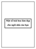 Tài liệu Một số loài hoa làm đẹp cho ngôi nhà của bạn ppt