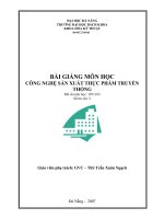 Tài liệu CÔNG NGHỆ SẢN XUẤT THỰC PHẨM TRUYỀN THỐNG doc