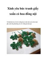 Tài liệu Xinh yêu bức tranh giấy xoắn cỏ hoa đồng nội docx