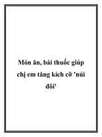 Tài liệu Món ăn, bài thuốc giúp chị em tăng kích cỡ ''''núi đôi'''' doc