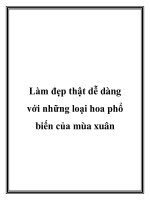 Tài liệu Làm đẹp thật dễ dàng với những loại hoa phổ biến của mùa xuân pdf